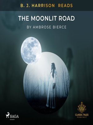 cover image of B. J. Harrison Reads the Moonlit Road